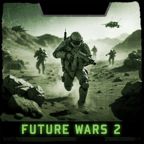 Future Wars 2
