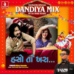 Haso To Khara (Dandiya Mix)