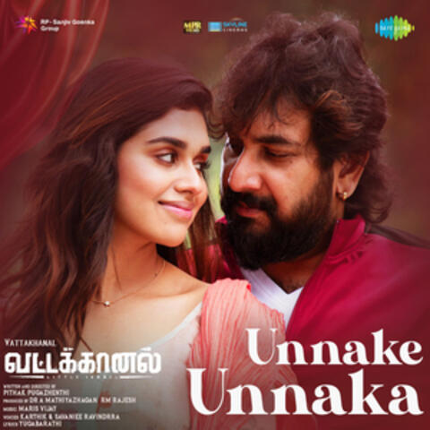 Unnake Unnaka (From "Vattakhanal")