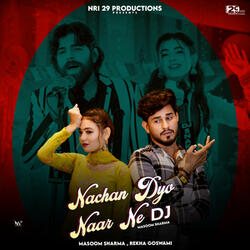 Nachan Dyo Naar Ne DJ