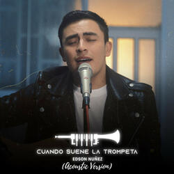 Cuando Suene la Trompeta