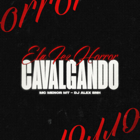 Ela Fez Horror Cavalgando