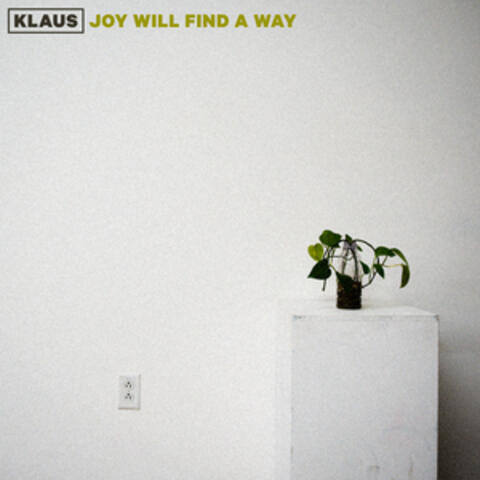 Joy Will Find a Way