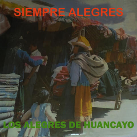SIEMPRE ALEGRES