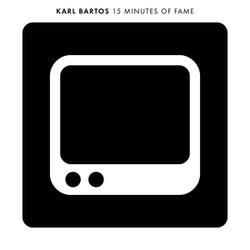 15 Minutes Of Fame