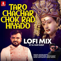 Taro Chachar Chok Radhiyado (Lofi Mix)
