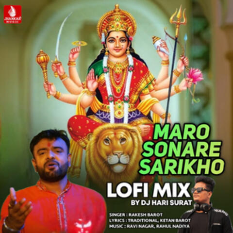 Maro Sonare Sarikho (Lofi Mix)