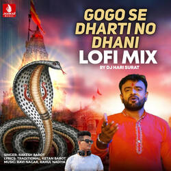 Gogo Se Dharti No Dhani (Lofi Mix)