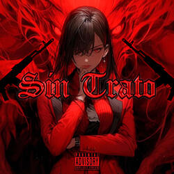 SIN TRATO