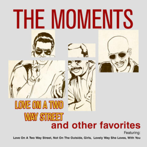 Love On A Two Way Street & Other Favorites