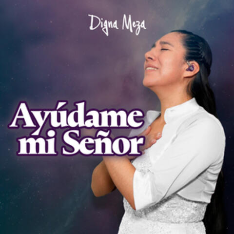 Ayùdame Mi Señor