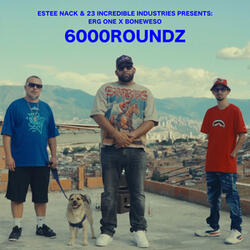 6000ROUNDZ