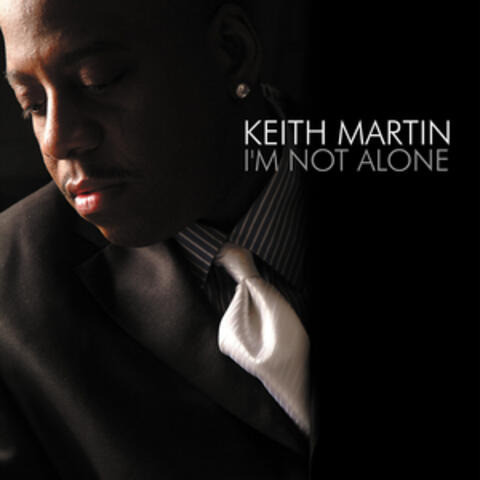 I'm Not Alone