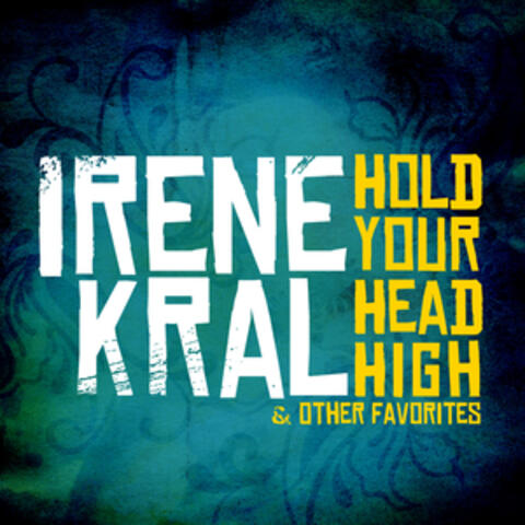 Hold Your Head High & Other Favorites