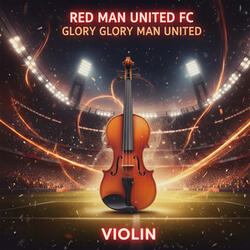 Glory Glory Man United Violin