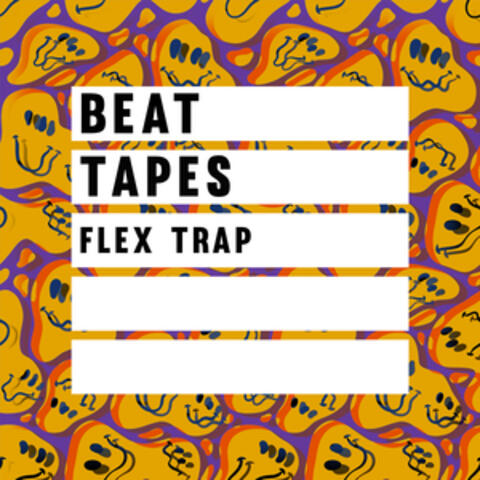 Beat Tapes: Flex Trap