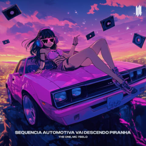 SEQUENCIA AUTOMOTIVA VAI DESCENDO PIRANHA