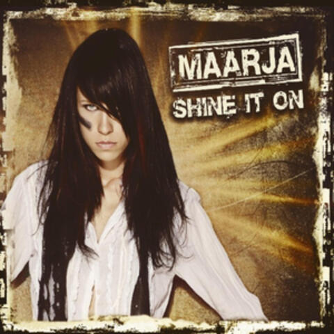Shine It On