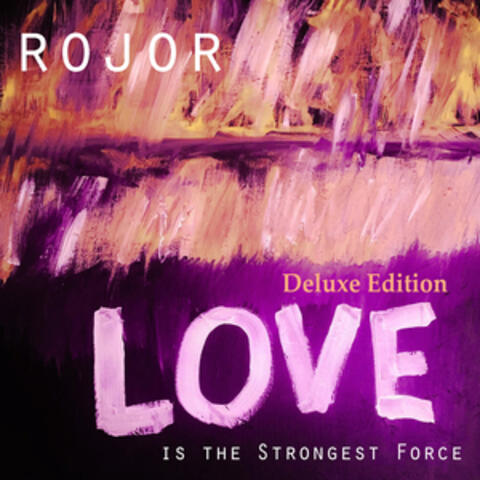 Love is the Strongest Force