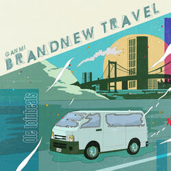 BRAND NEW TRAVEL feat. Ole, tofubeats