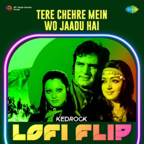 Tere Chehre Mein Wo Jaadu Hai