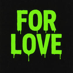for love