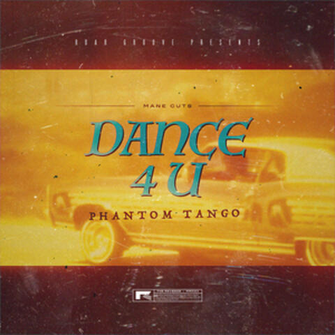 Dance 4 U (Phantom Tango)