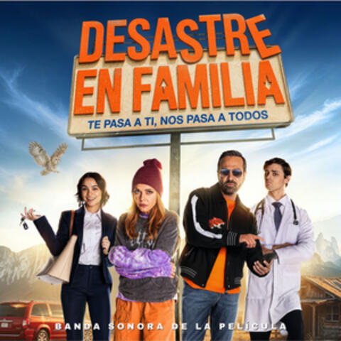 Desastre en Familia (Banda Sonora de la Película)