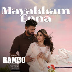 Mayakkam Enna (From "Rambo")