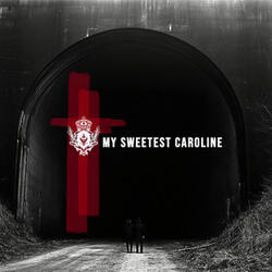 My Sweetest Caroline