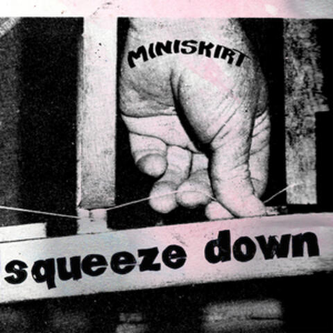 Squeeze Down