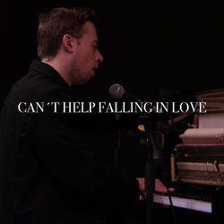 Can't help falling in love