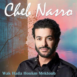 Wak Hada Houkm Mektoub