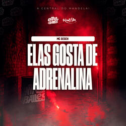 Elas Gosta De Adrenalina