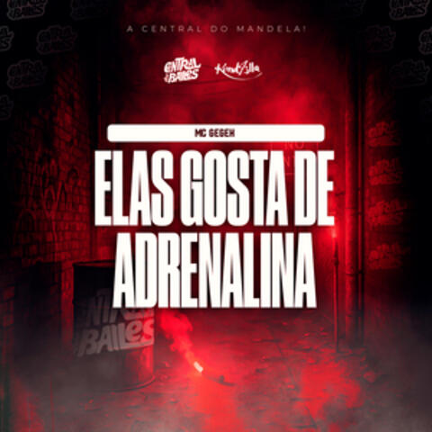 Elas Gosta De Adrenalina