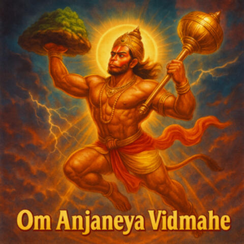 Om Anjaneya Vidmahe