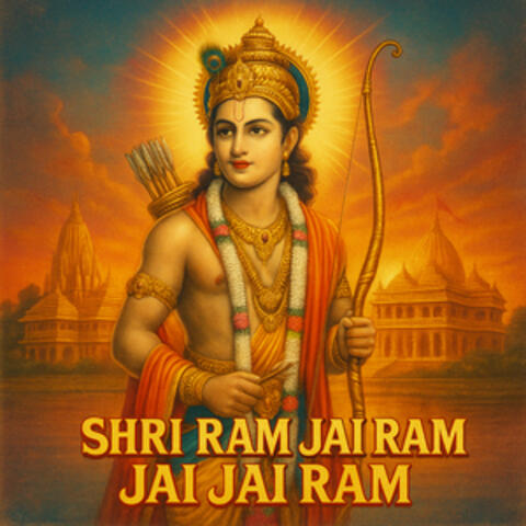 Shri Ram Jai Ram Jai Jai Ram