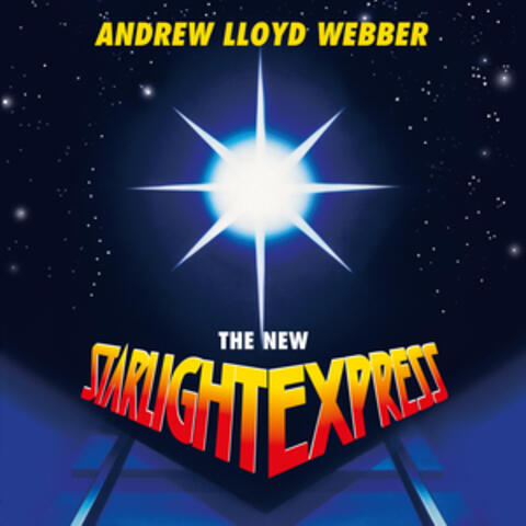 The New Starlight Express (2007 Remastered Version)