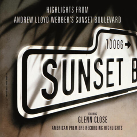Highlights from Sunset Boulevard