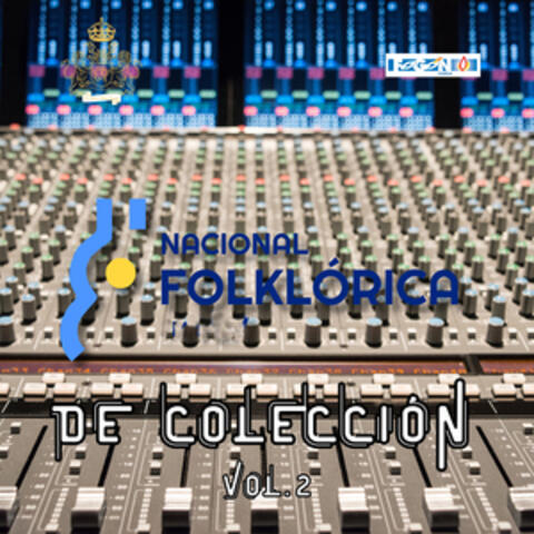 De Colección Nacional Folklórica, Vol. 2