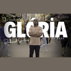 Veras a Glória de Deus