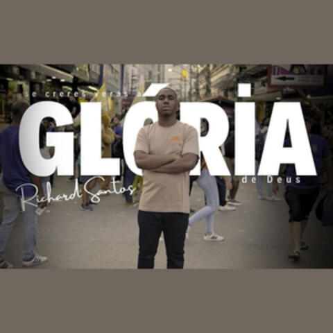 Veras a Glória de Deus