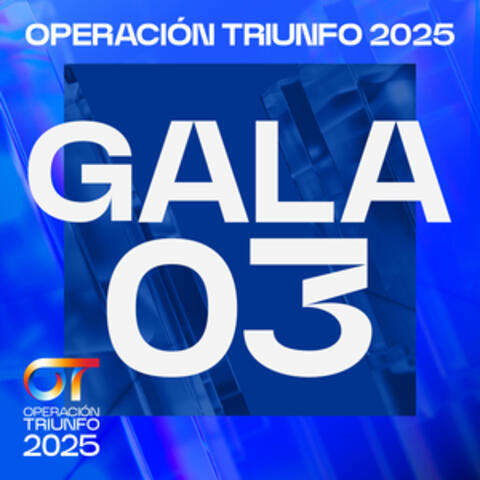 OT GALA 3 (Operación Triunfo 2025)