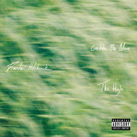 It's Gotta Be More / The High