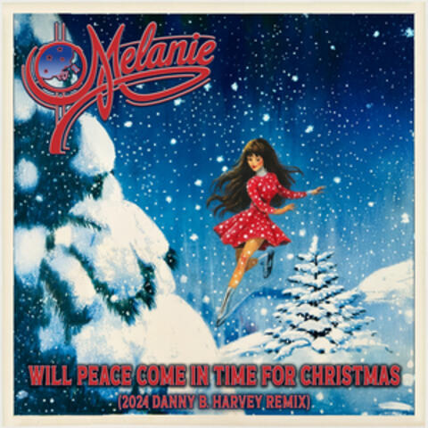 Will Peace Come In Time For Christmas (2024 Danny B Harvey Remix)
