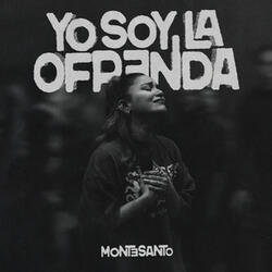 Yo soy la ofrenda