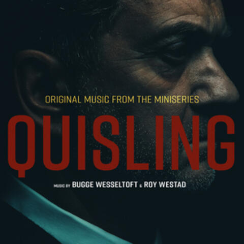 Quisling (Original Music from the Miniseries)