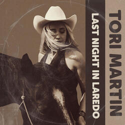 Last Night In Laredo