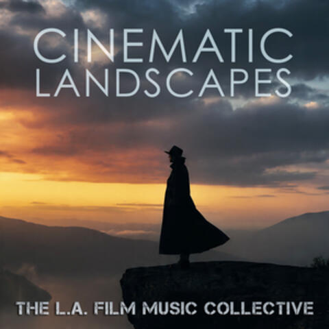 Cinematic Landscapes