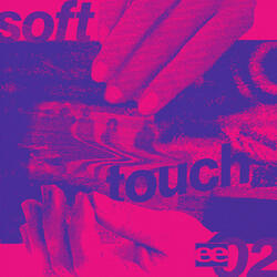 Soft Touch